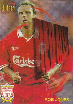 Rob Jones Liverpool 1998 Futera Fans' Selection #90